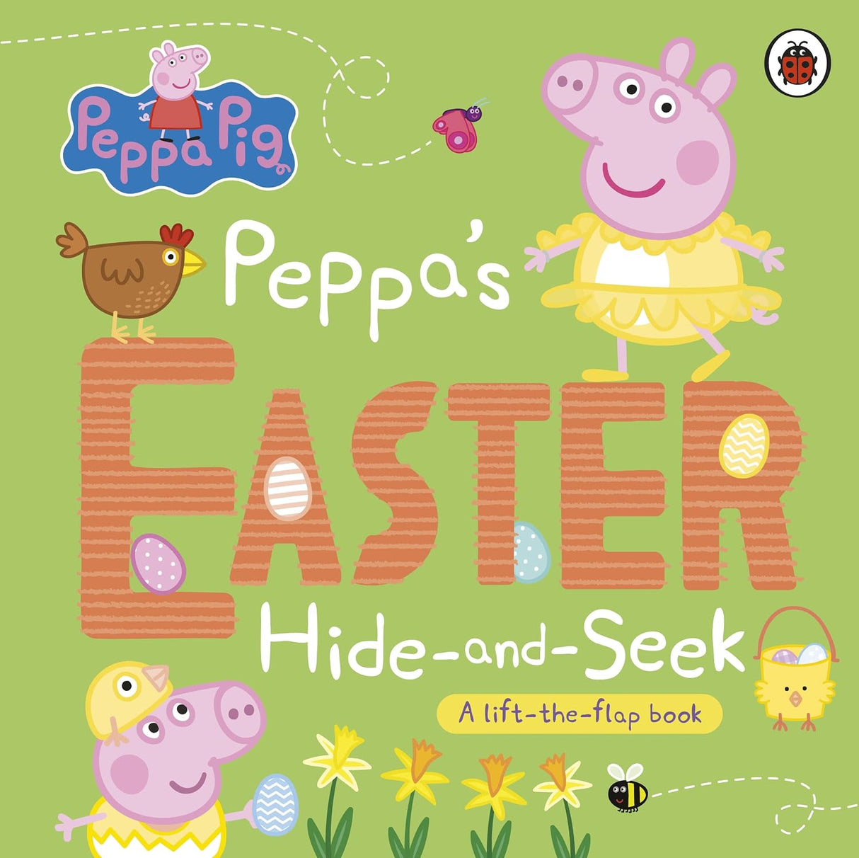 Peppa Pig : Peppa's Easter Hide and Seek: A Lift-The-flap Book