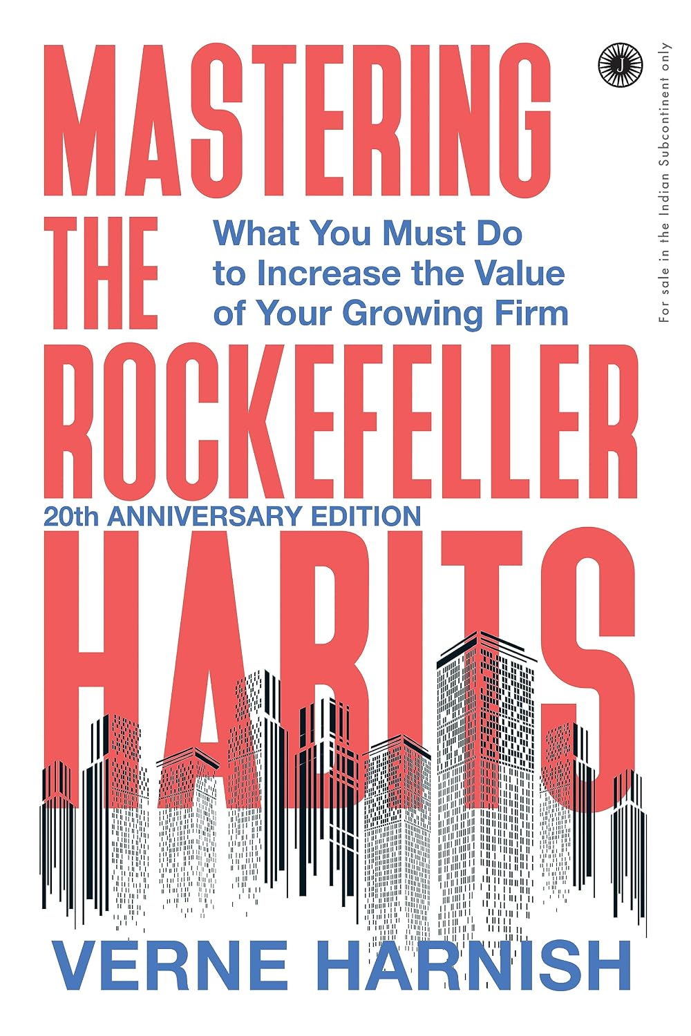 Mastering the Rockefeller Habits