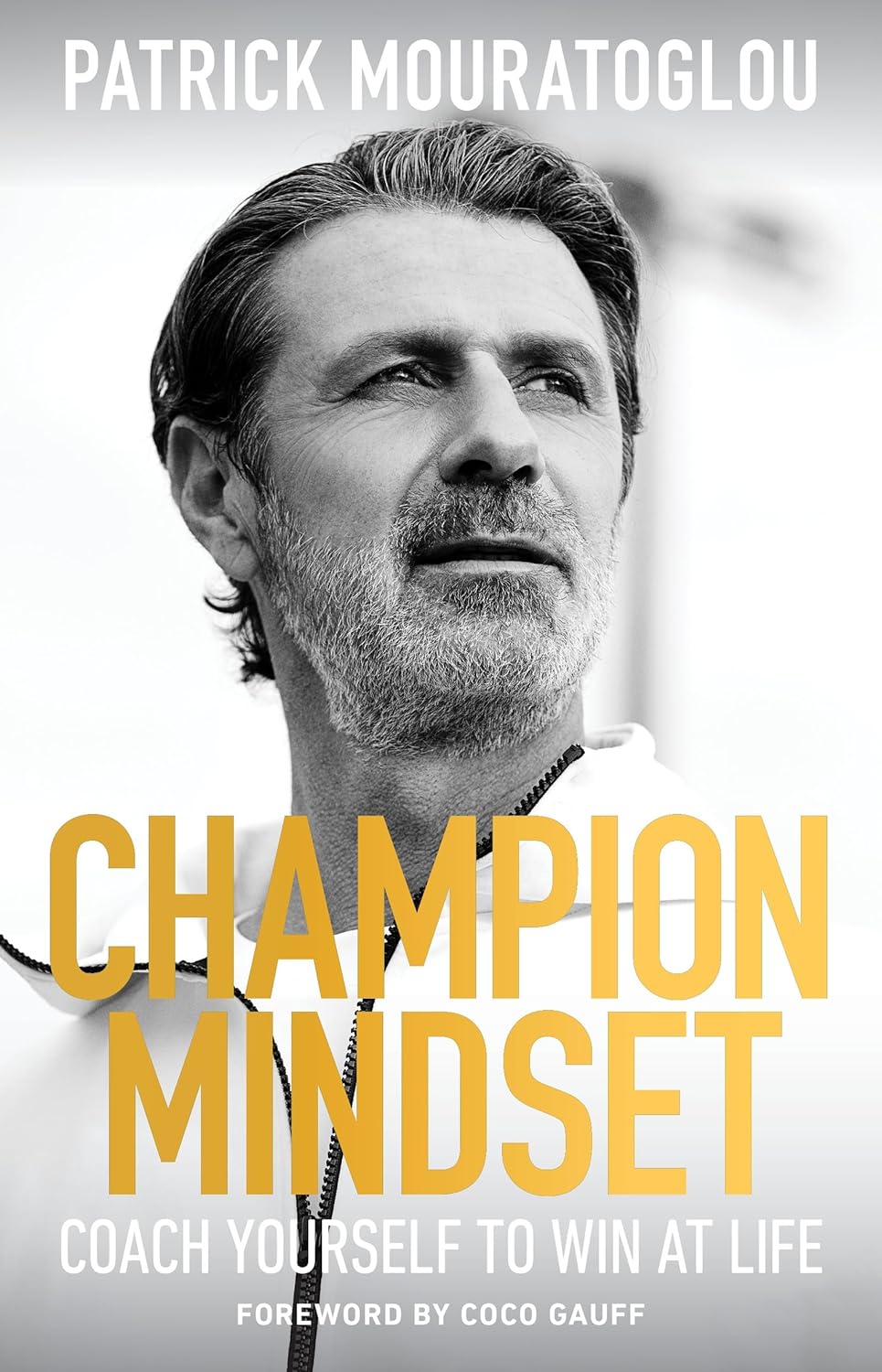 Champion Mindset: Coach Yourself to Win at Life With a Foreword