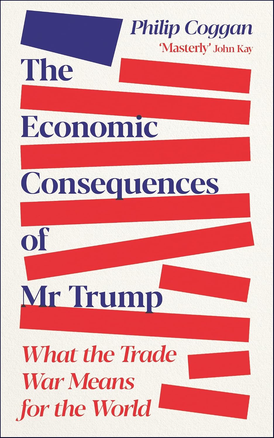Economic Consequences of Mr Trump: What the Trade War Means for the World