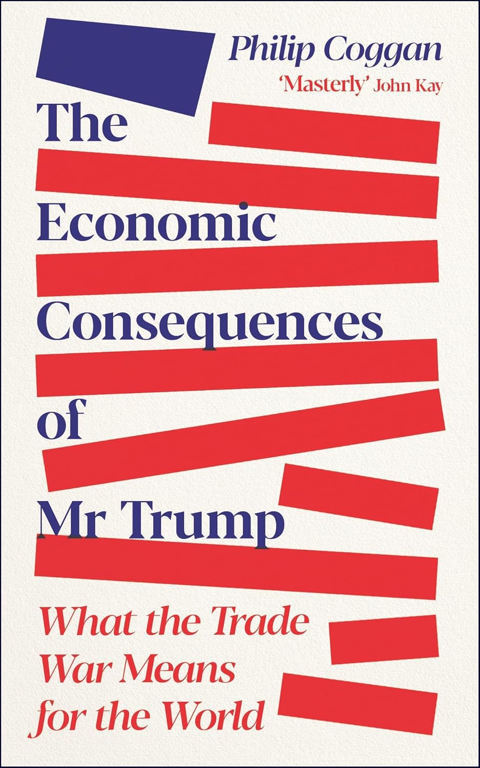 Economic Consequences of Mr Trump: What the Trade War Means for the World