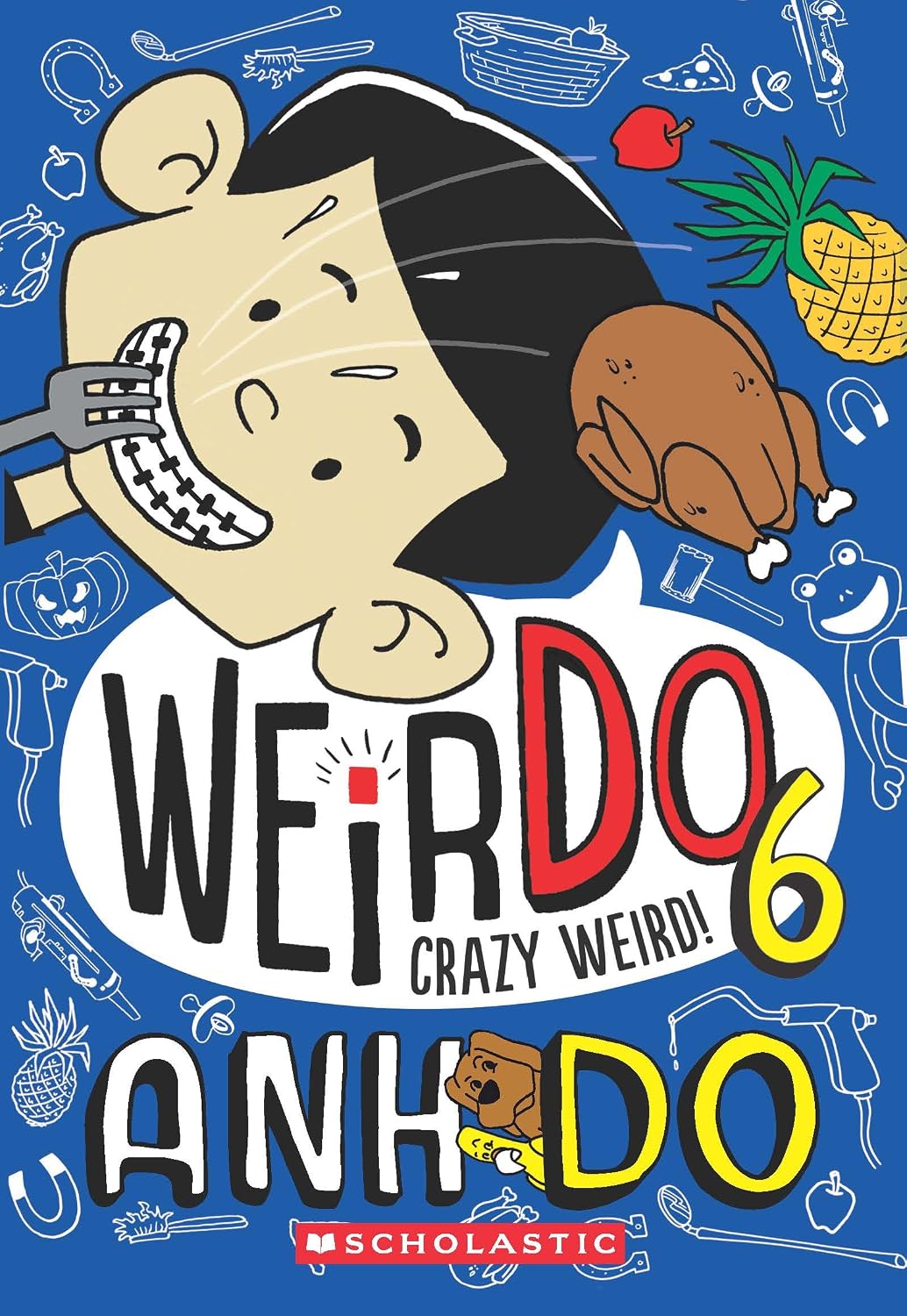 Weirdo #06: Crazy Weird!