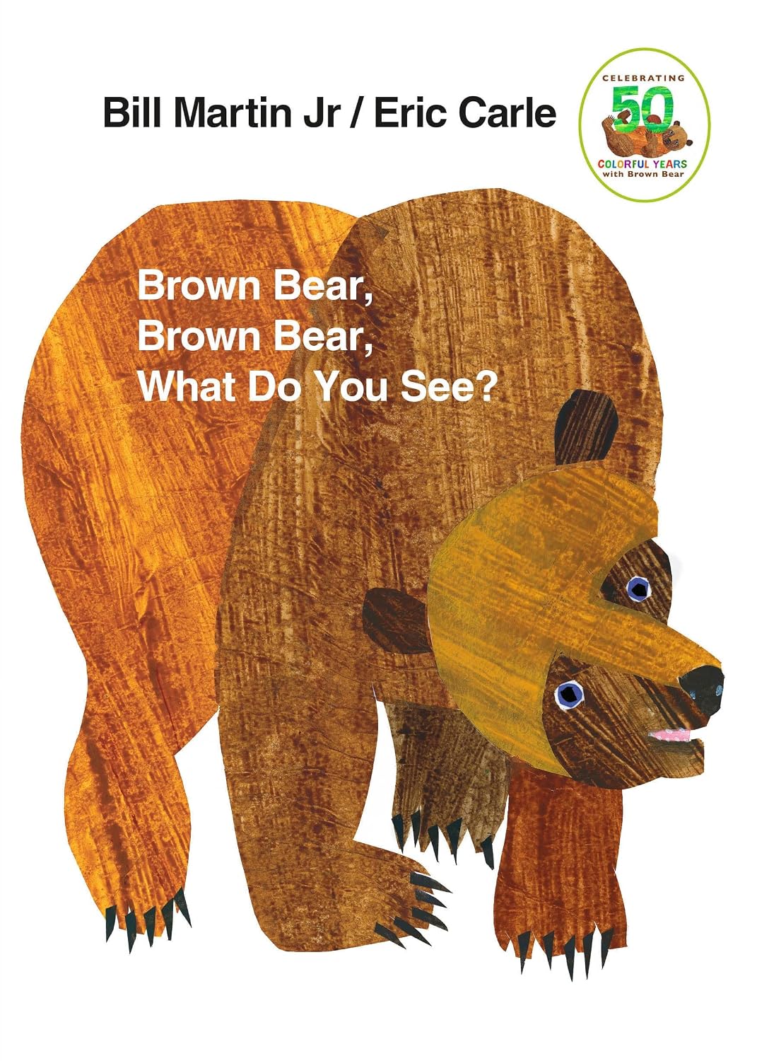 Brown bear, brown bear, what do you see?