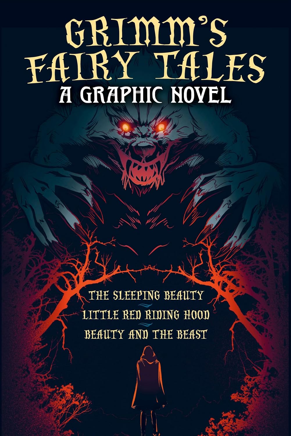 Grimms Fairy Tales: A Graphic Novel