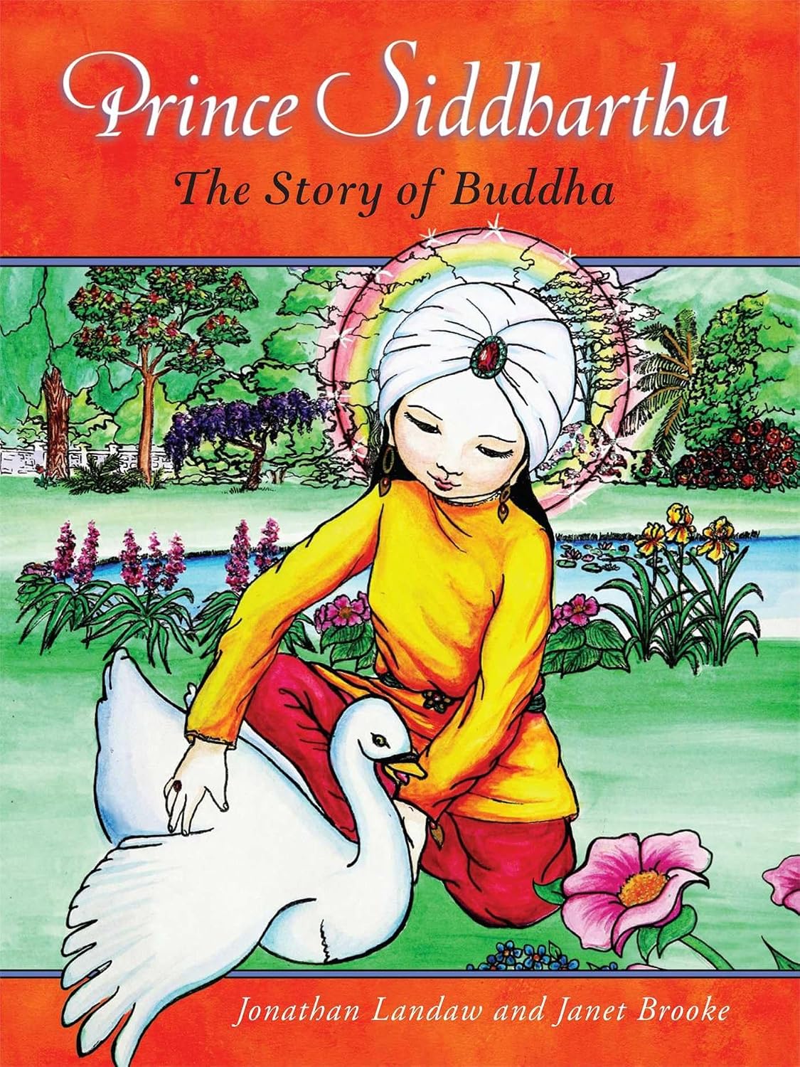 Prince Siddhartha: the story of Buddha