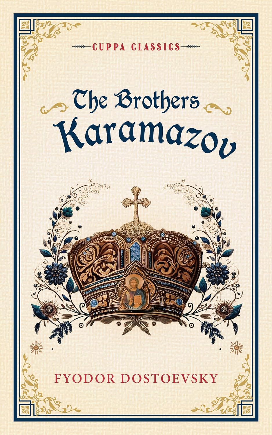 The Brothers Karamazov (cuppa Russian Classics)