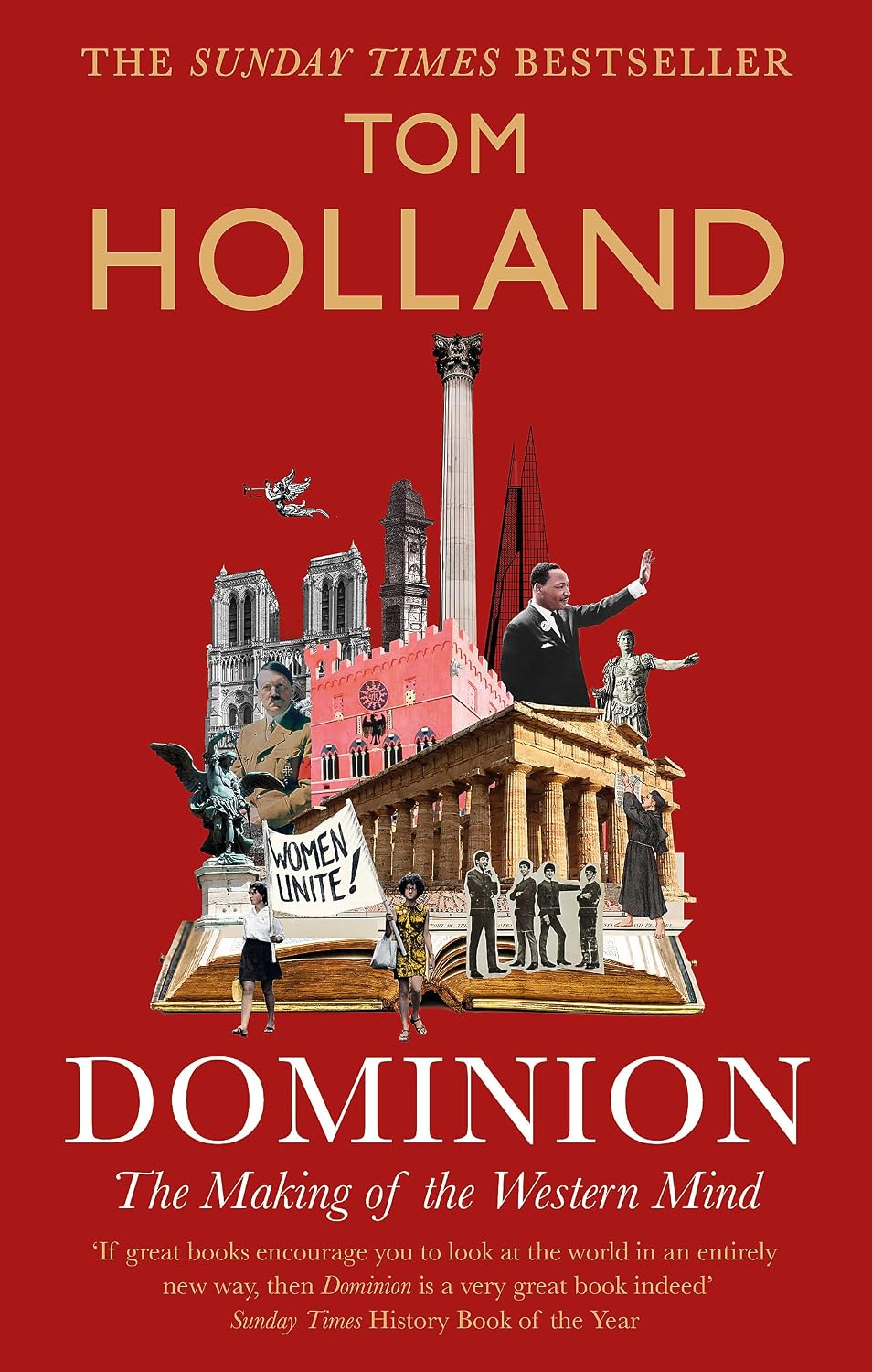 Dominion: The Making of the Western Mind