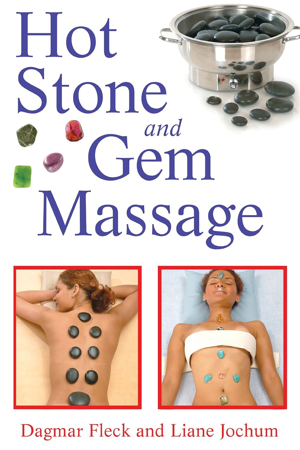 Hot stone and gem massage