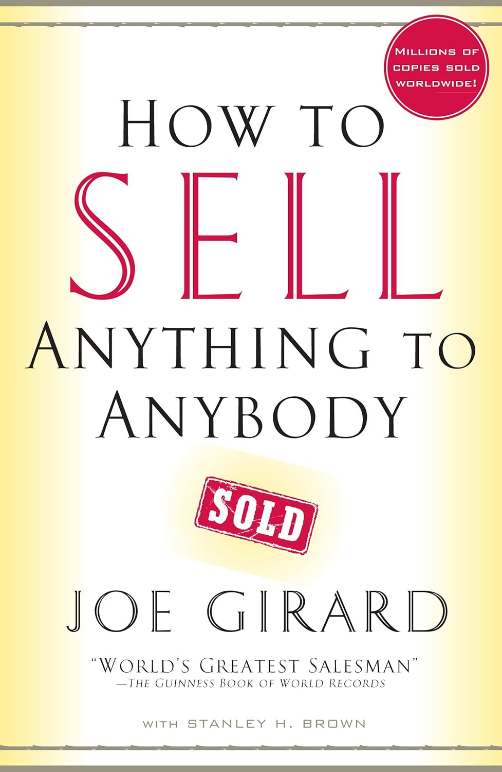 How to Sell Anything to Anybody