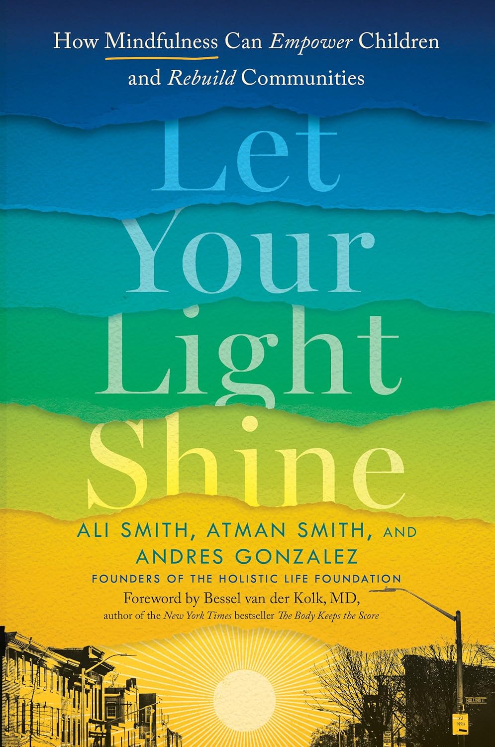 Let Your Light Shine: How Mindfulness Can Empower Children and Rebuild Communities
