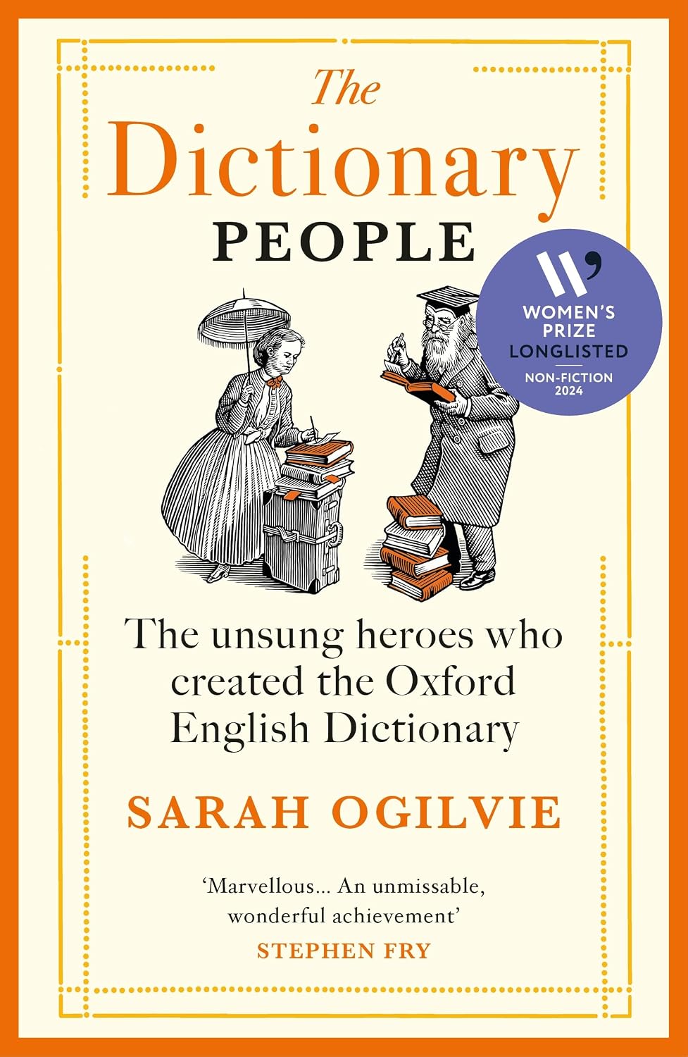 Dictionary People: The Unsung Heroes Who Created the Oxford English Dictionary