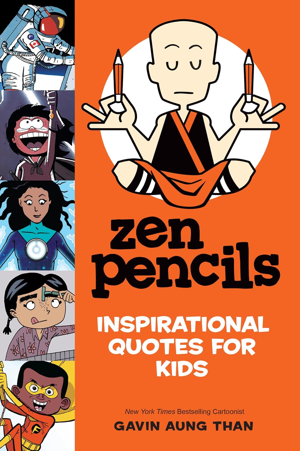 Zen Pencils--inspirational Quotes for Kids