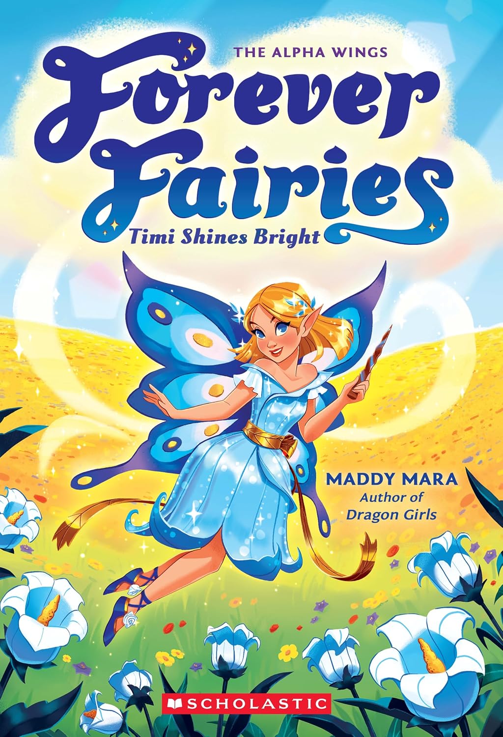 Forever Fairies #07: Timi Shines Bright