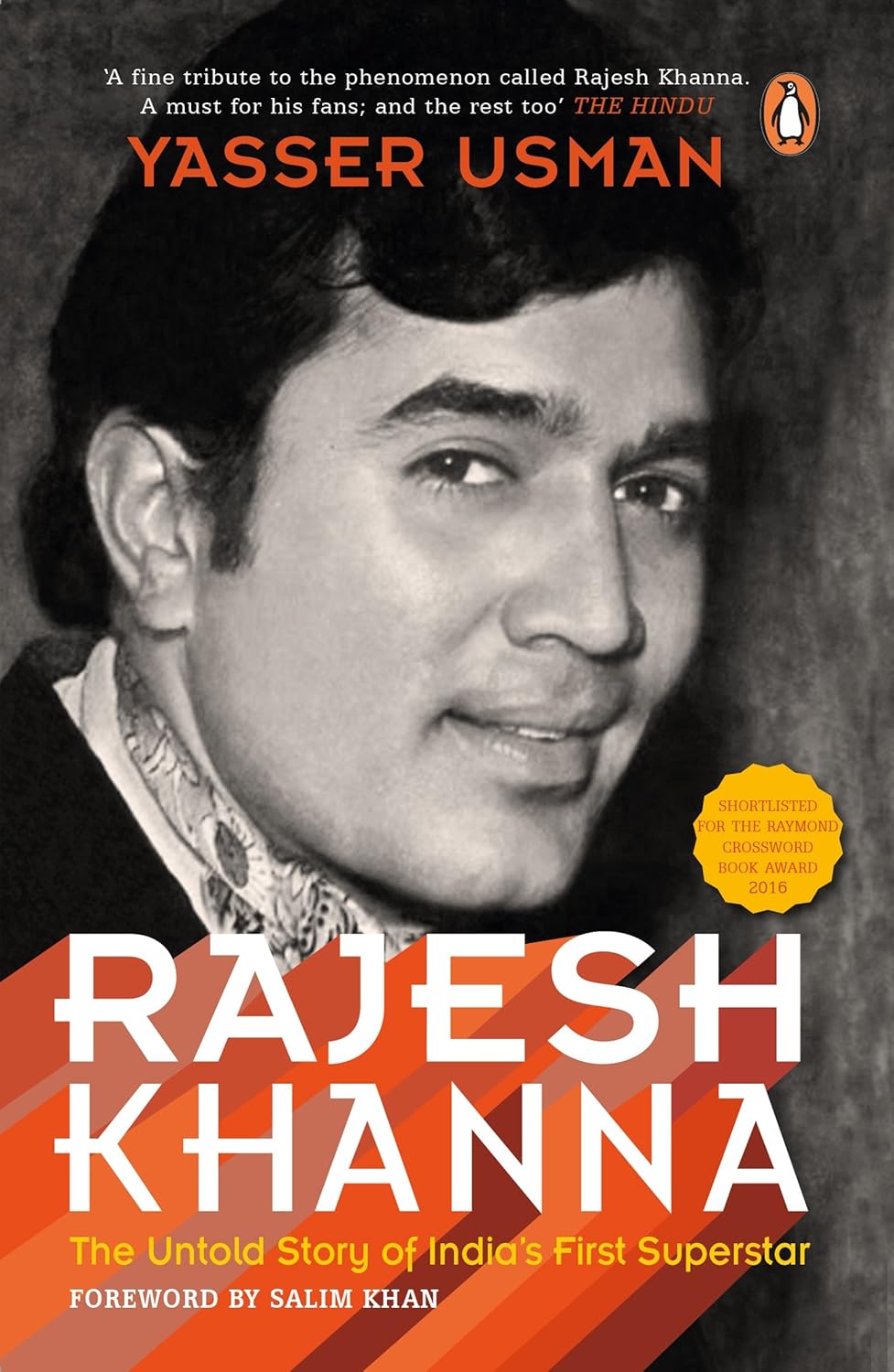 Rajesh Khanna: the Untold Story of India