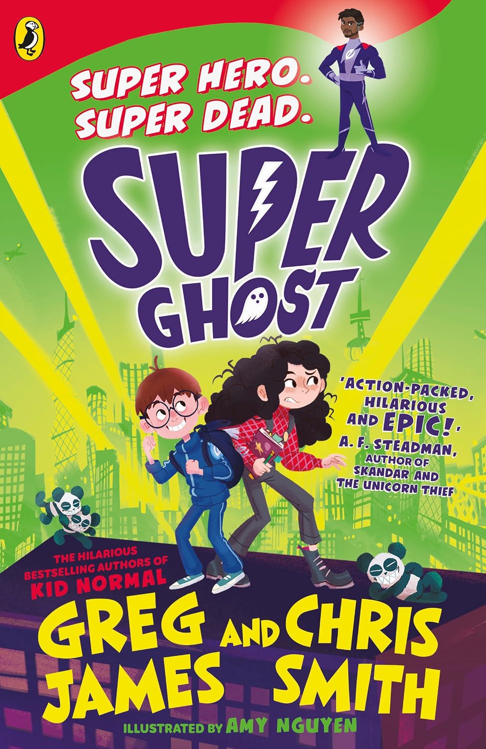 Super Ghost: From the Hilarious Bestselling Authors of Kid Normal