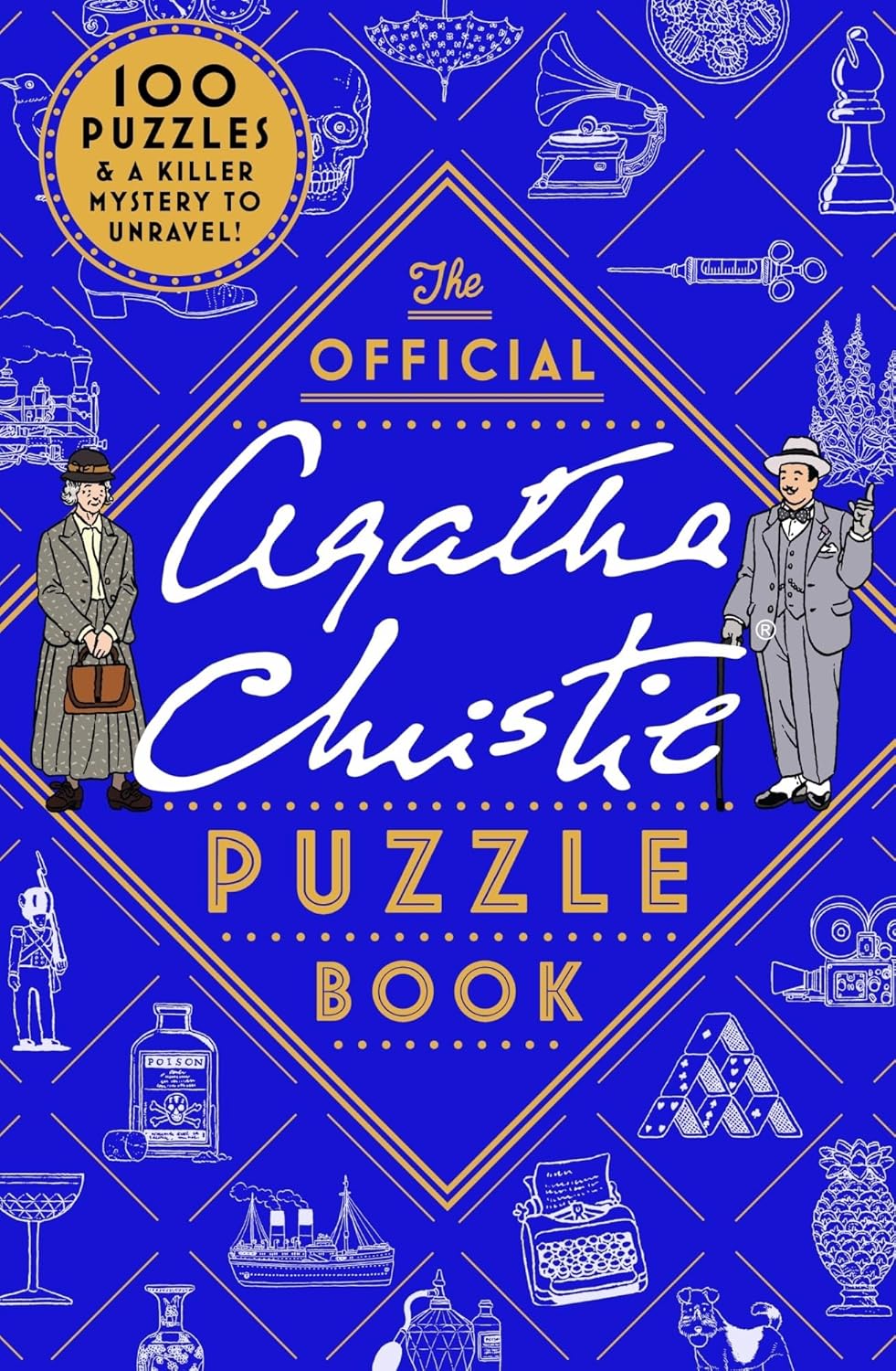 Official Agatha Christie Puzzle Book: Put Your Detective Skills to the Ultimate Test