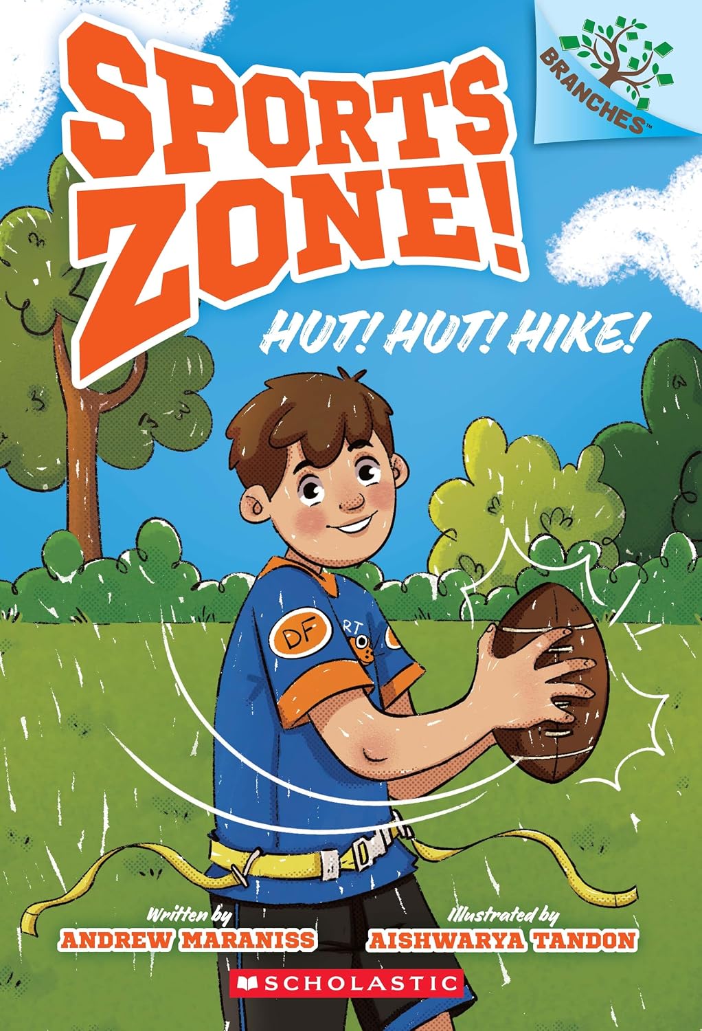 Sports Zone! #01: Hut! Hut! Hike!: a Branches Book