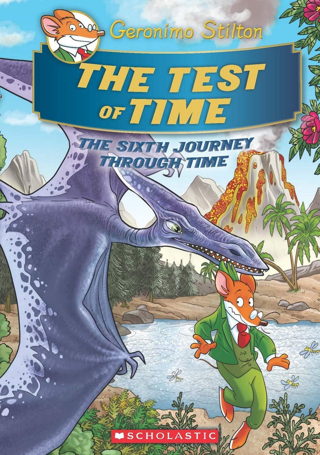 Geronimo Stilton Journey Through Time #06: the Test of Time