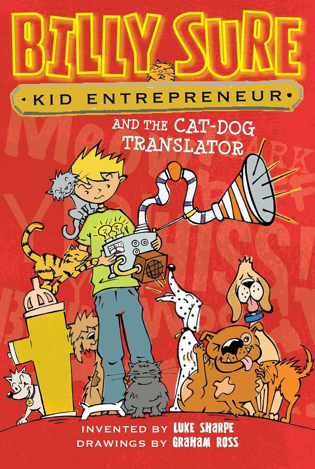 Billy Sure Kid Entrepreneur and the Cat-Dog Translator