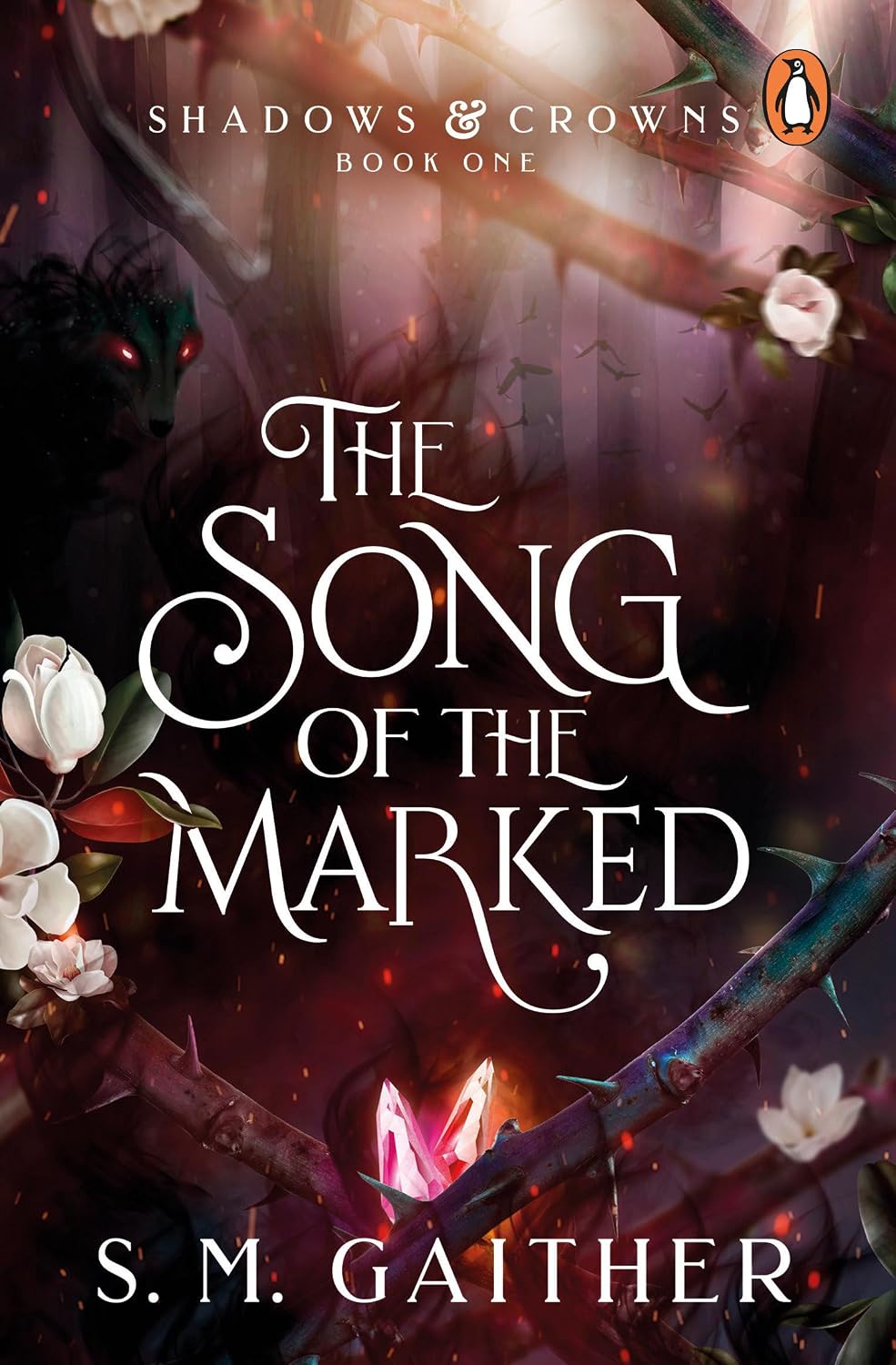 The Song of the Marked: the Thrilling, Enemies to Lovers, Romantic Fantasy and Tiktok Sensation