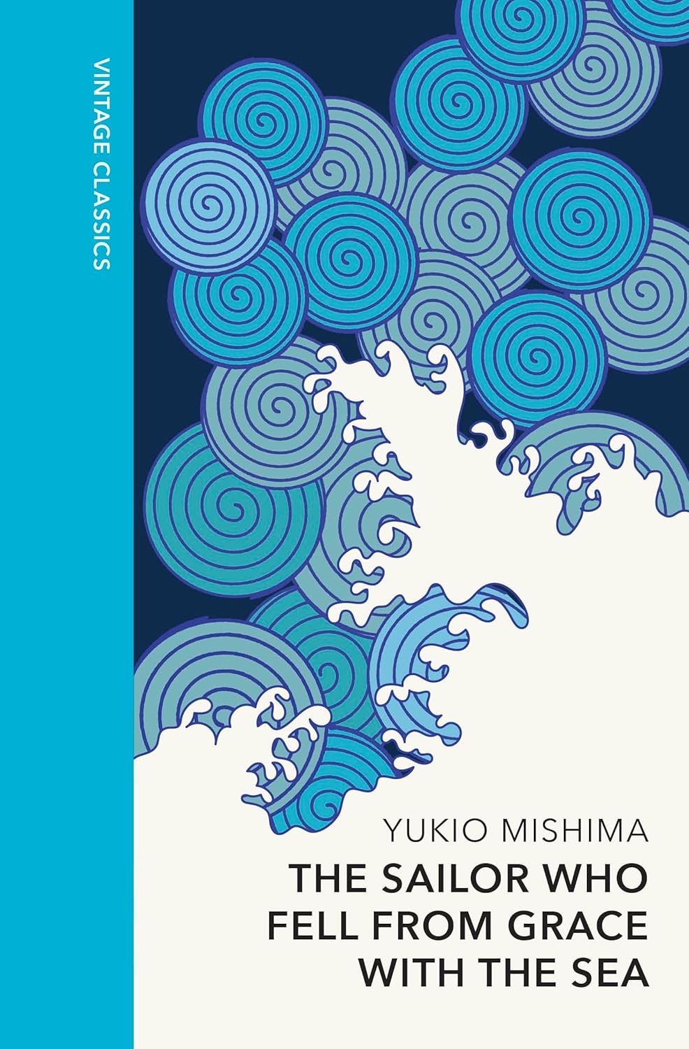 The Sailor Who Fell From Grace With the Sea: Vintage Quarterbound Classics
