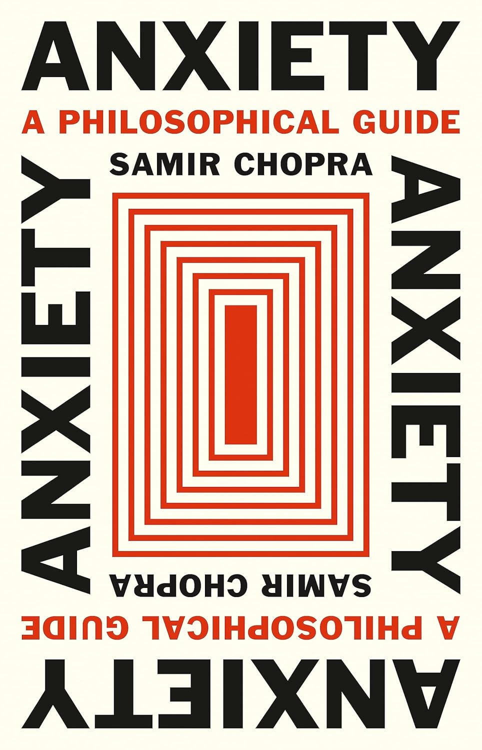 Anxiety: A Philosophical Guide