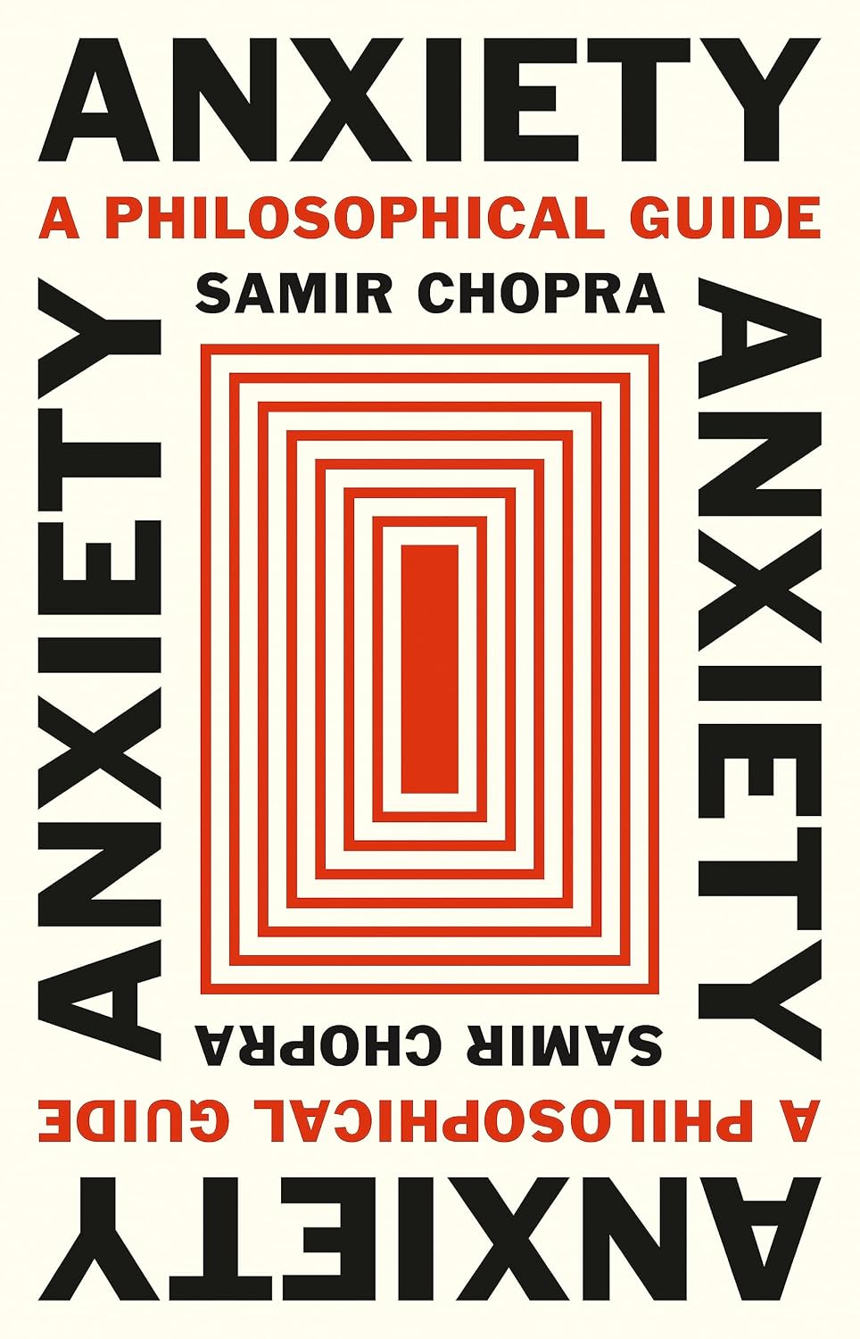 Anxiety: A Philosophical Guide