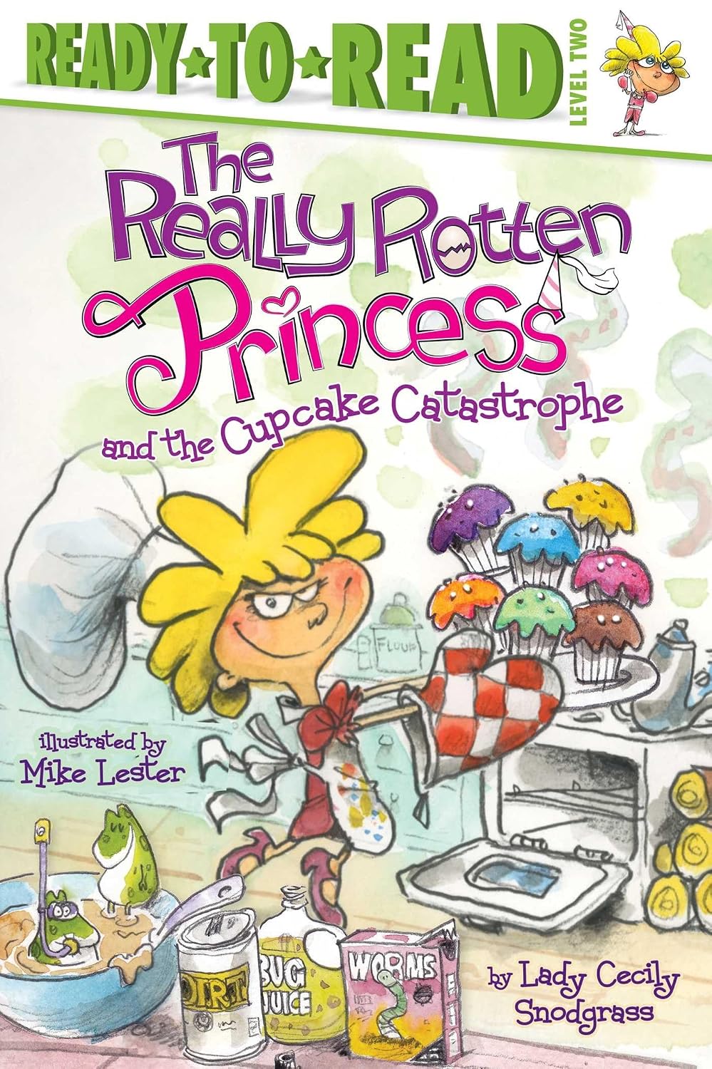 The really rotten princess and the cupcake catastrophe