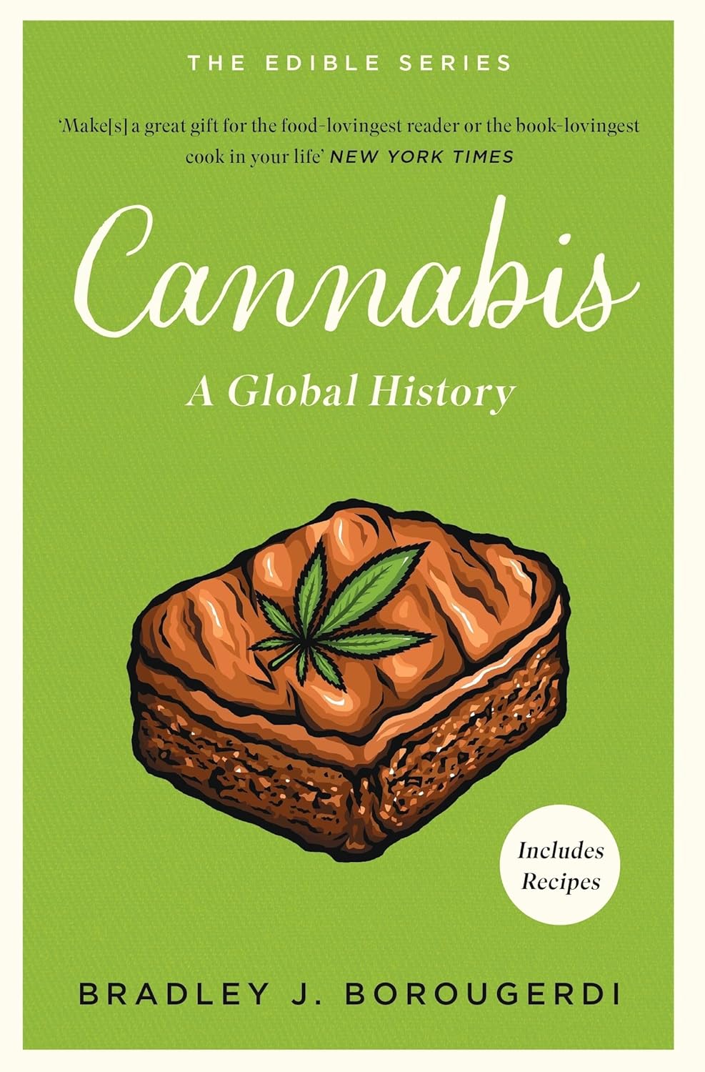 Cannabis: a Global History (edible Series)