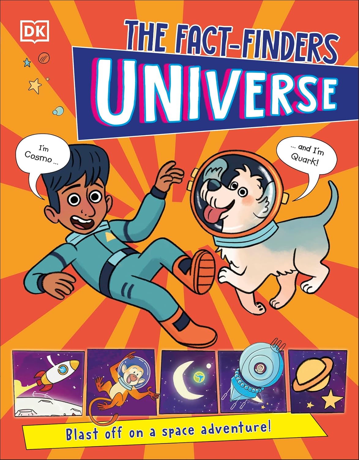 Fact-Finders Universe: Blast off on a Space Adventure with Cosmo and Quark!
