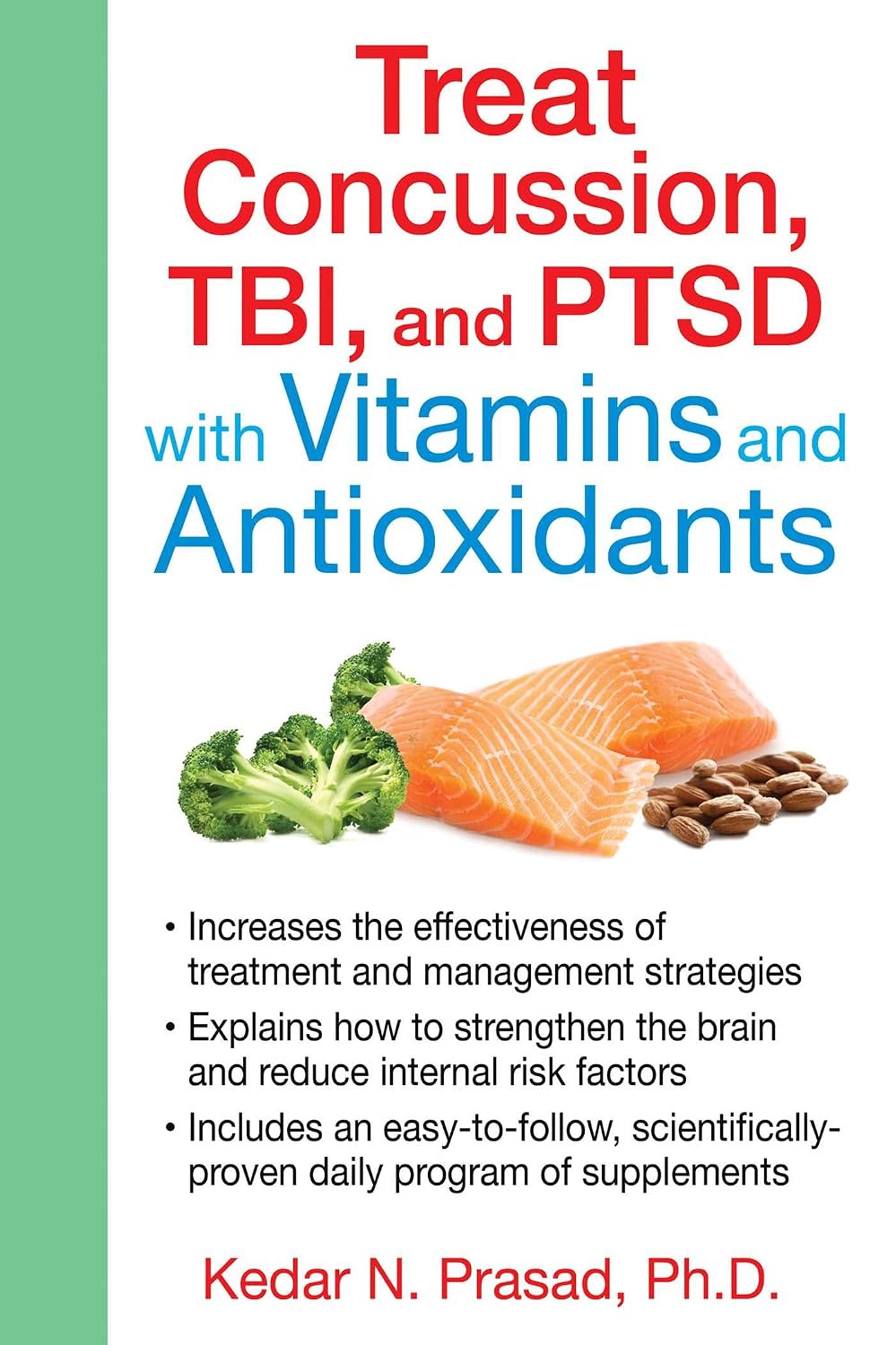 Treat concussion, TBI, and PTSD with vitamins and antioxidants