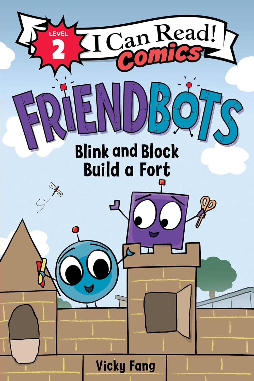 Friendbots: Blink and Block Build a Fort: 3 (friendbots: I Can Read Comics, Level 2)