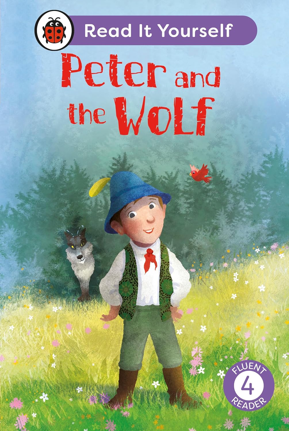 Peter and the Wolf: Read it Yourself - Level 4 Fluent Reader