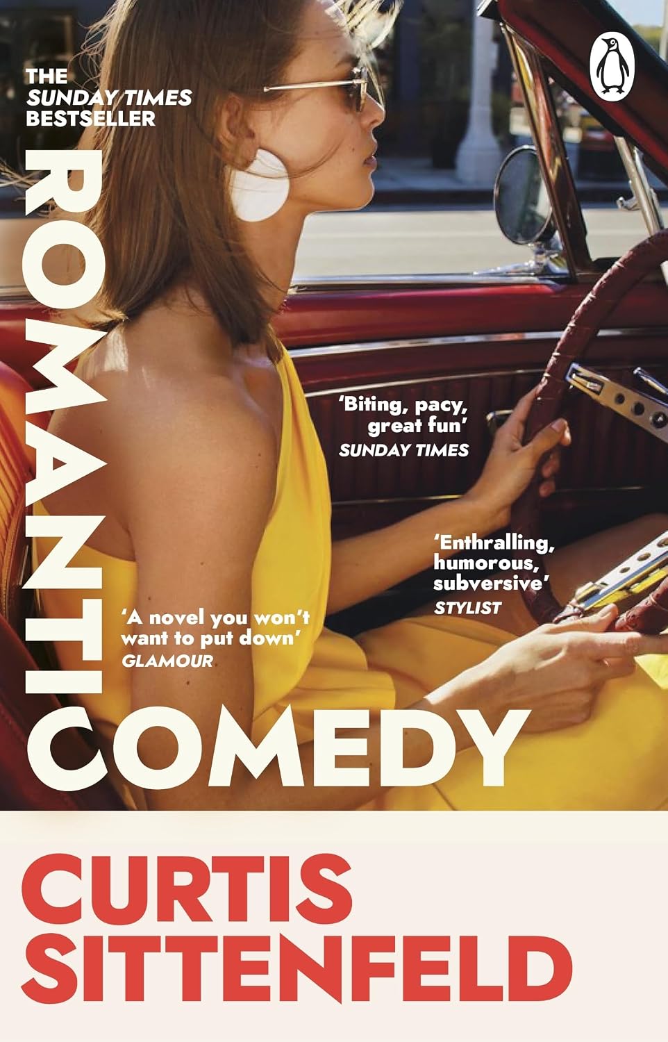 Romantic Comedy: The Bestselling Reese Witherspoon Book Club Pick by the Author of RODHAM and AMERICAN WIFE