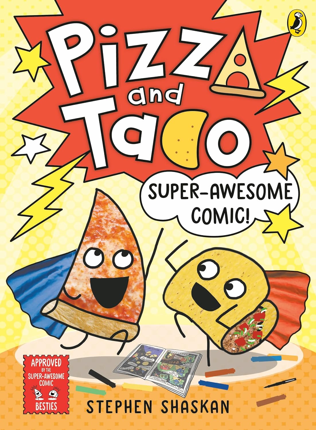 Pizza and Taco: Super-awesome Comic!: a Laugh-out-loud Graphic Novel for Kids