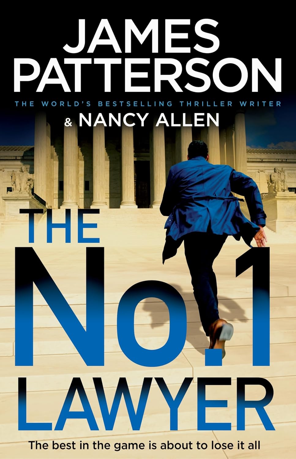 No. 1 Lawyer: An Unputdownable Legal Thriller from the World's Bestselling Thriller Author