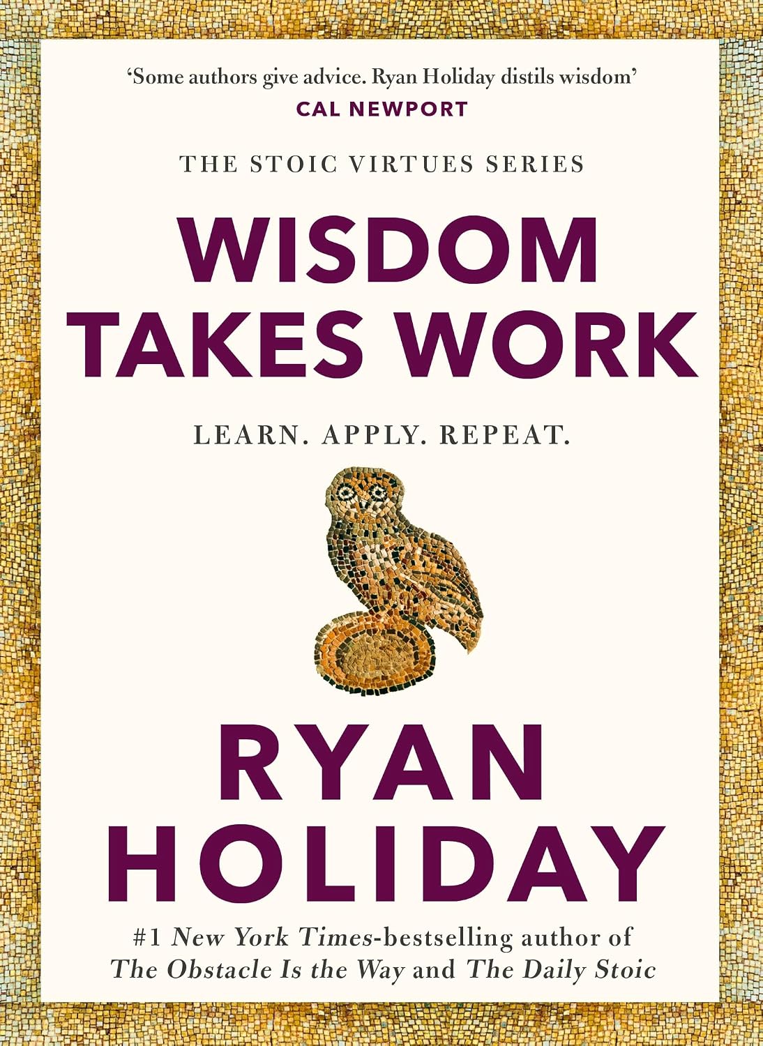 Wisdom Takes Work: Living the Examined Life