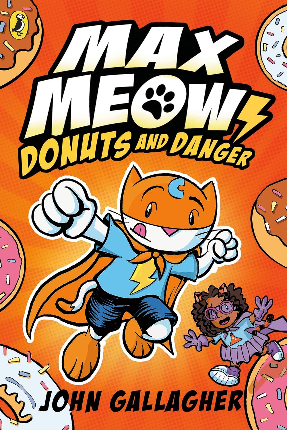 Max Meow Book 2: Donuts and Danger: a Graphic Novel