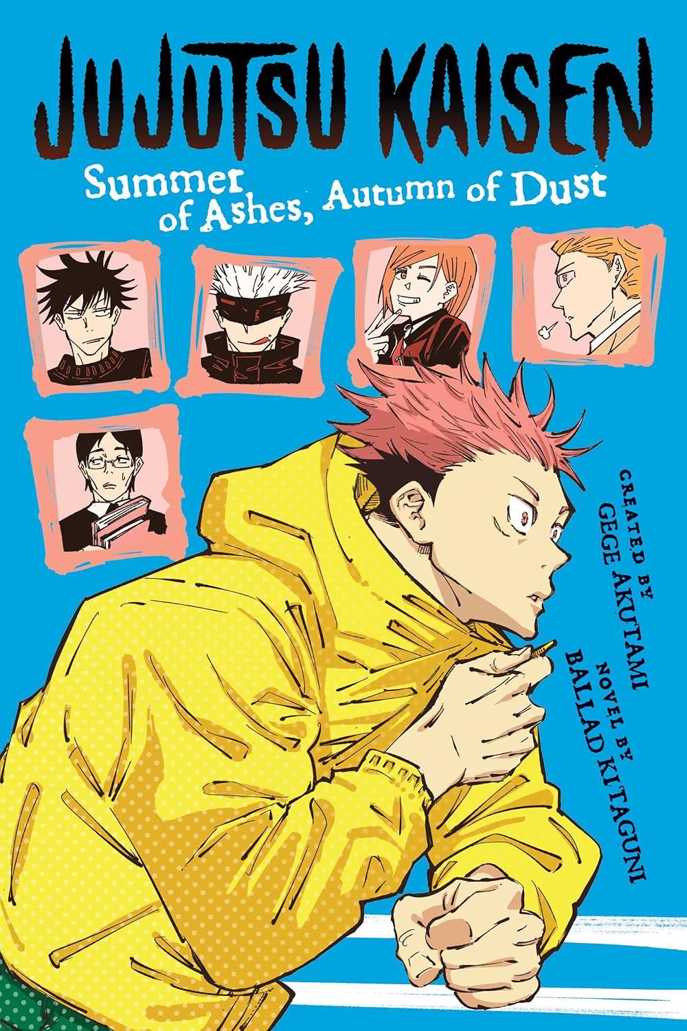 Jujutsu Kaisen : Summer Of Ashes, Autumn Of Dust