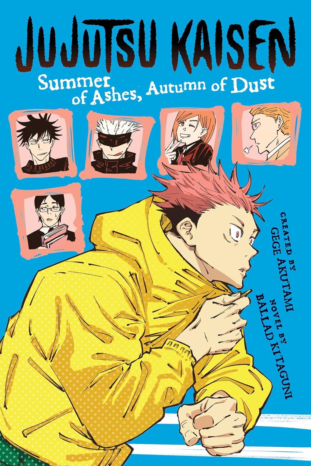 Jujutsu Kaisen : Summer Of Ashes, Autumn Of Dust