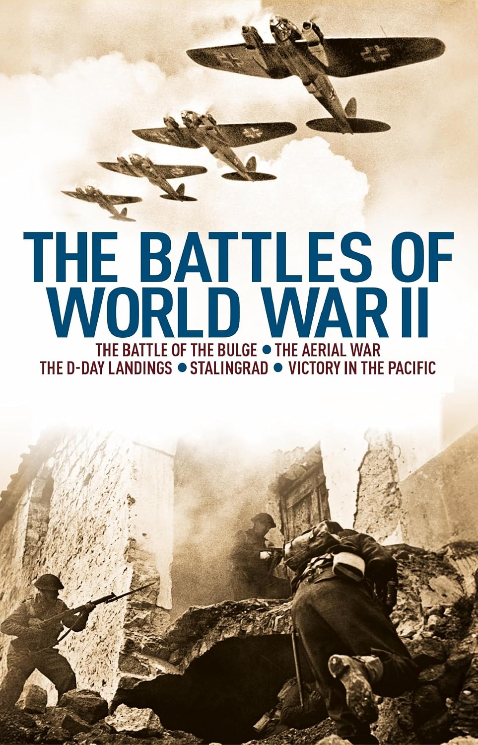 The Battles of World War Ii