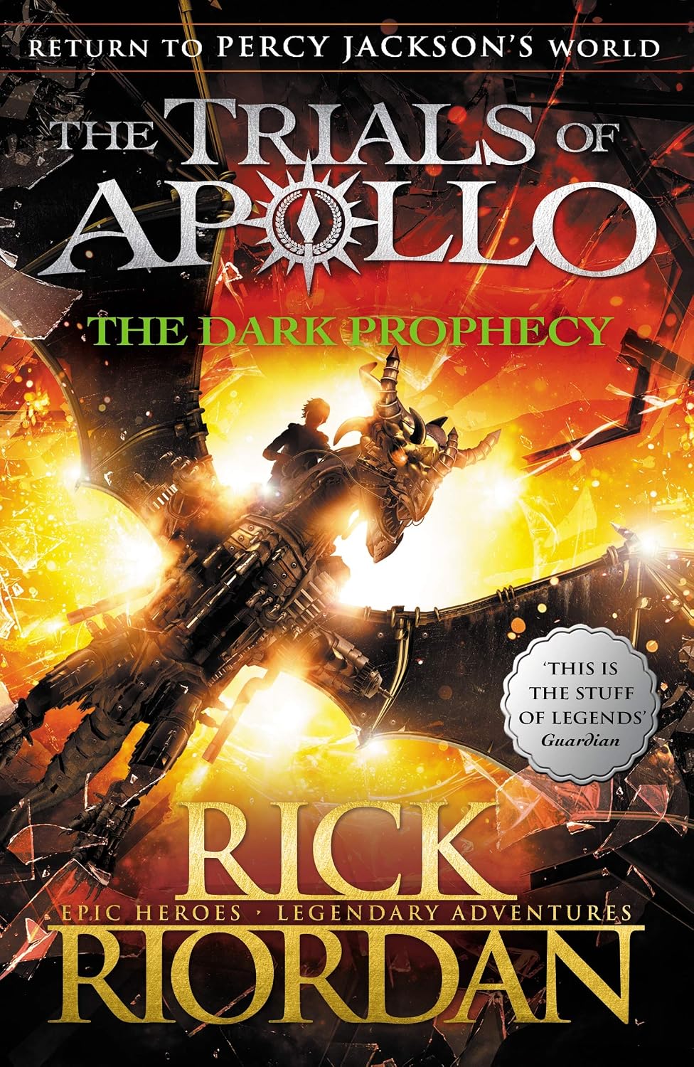 The Dark Prophecy (the Trials of Apollo Book 2)