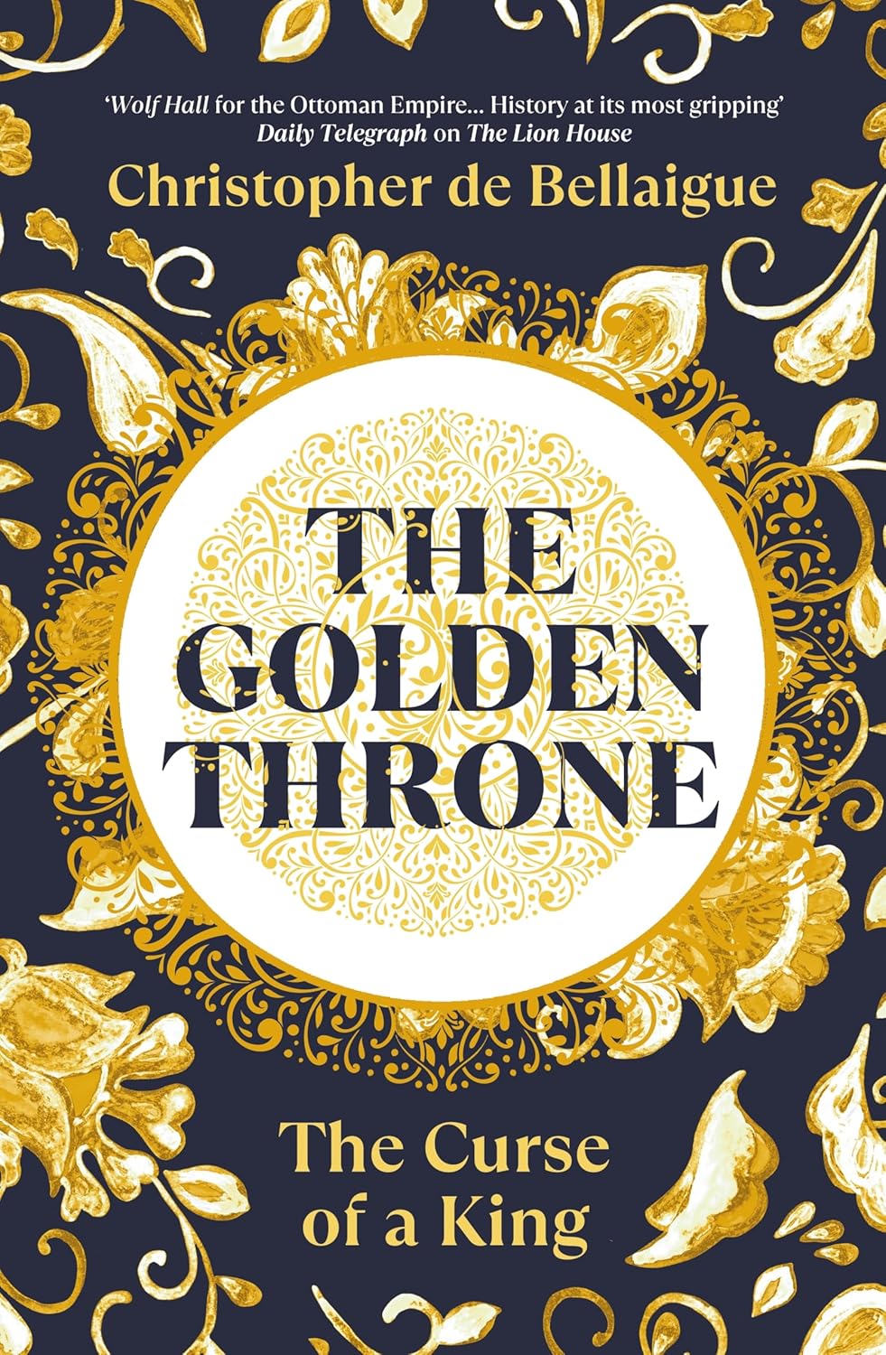 The Golden Throne: The Rule of Suleyman the Magnificent