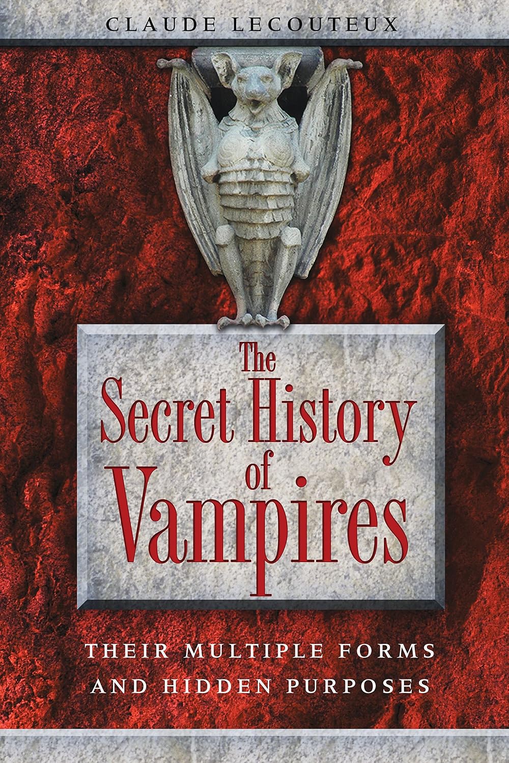 The secret history of vampires: their multiple forms and hidden purposes