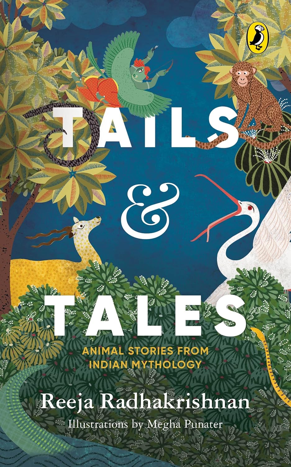 Tails and Tales: Animal Stories from Indian Mythology