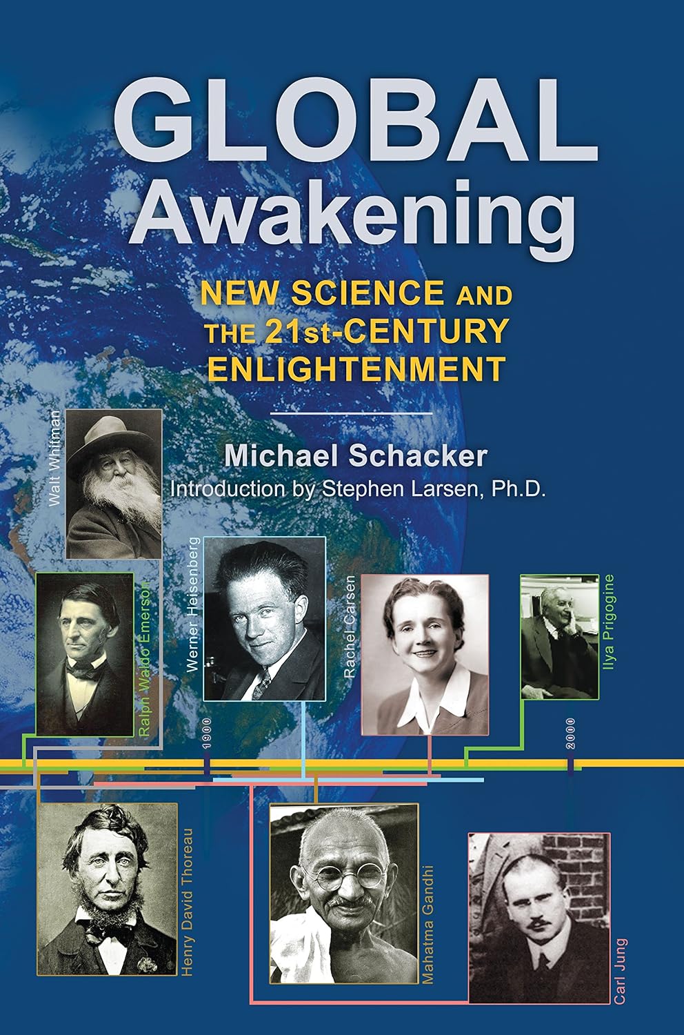 Global awakening: new science and the 21st-century enlightenment