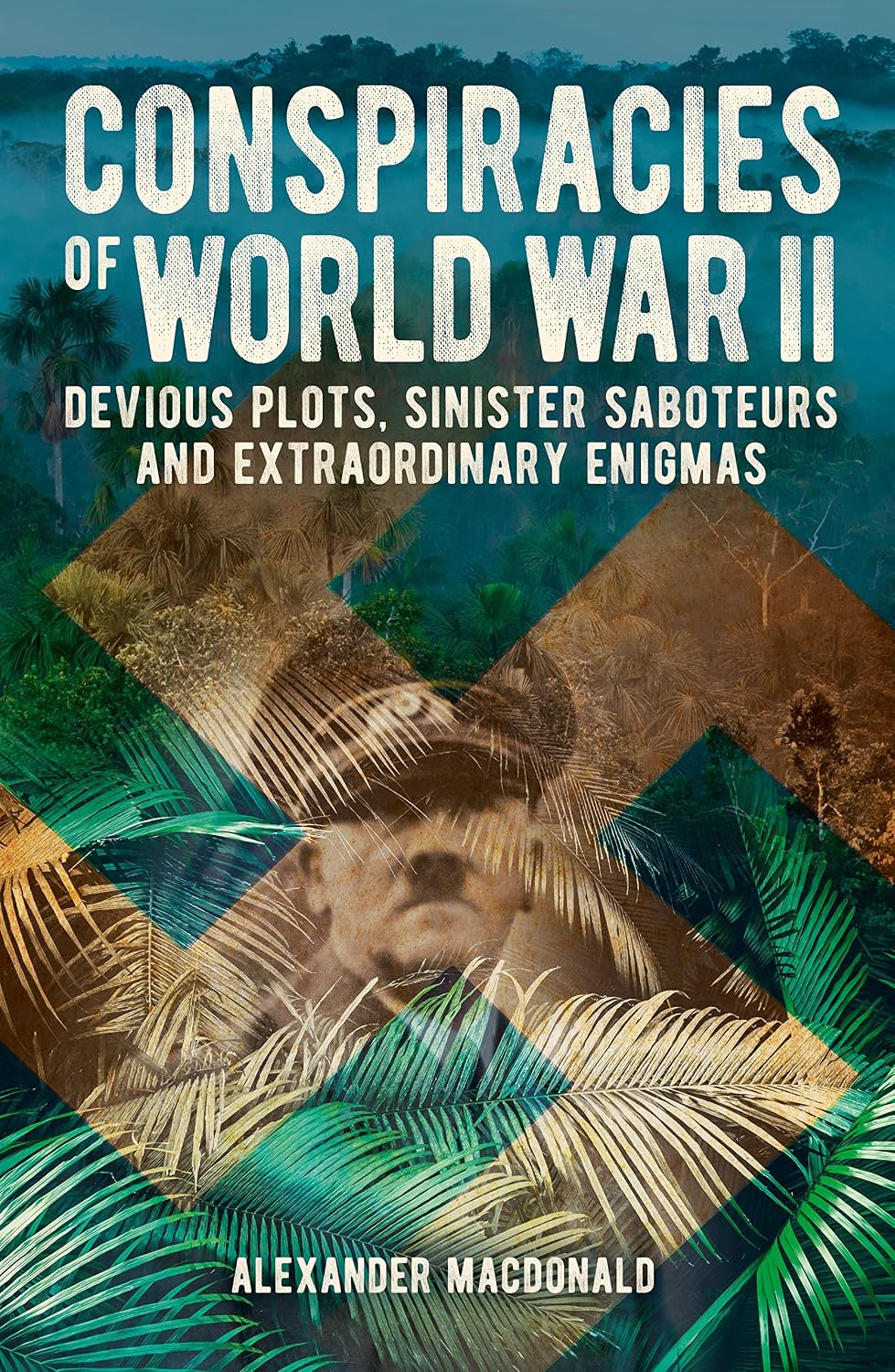 Conspiracies of World War Ii