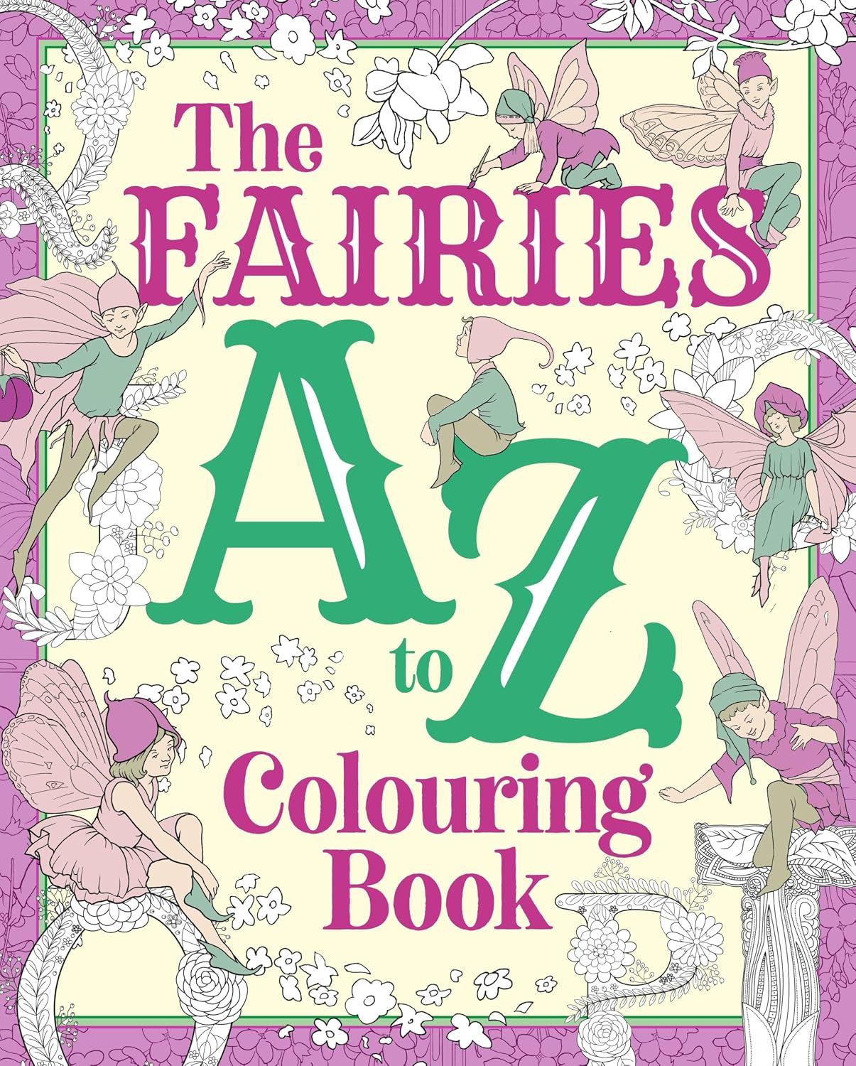 The Fairies a to Z Colouring Book