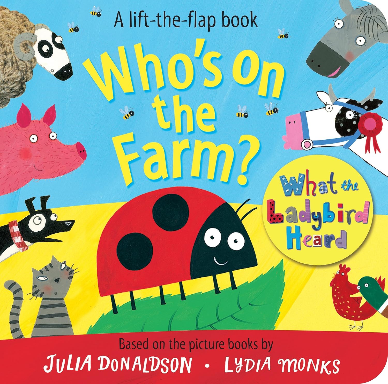 Who's on the Farm? a What the Ladybird Heard Book (what the Ladybird Heard Lift-the-flaps)