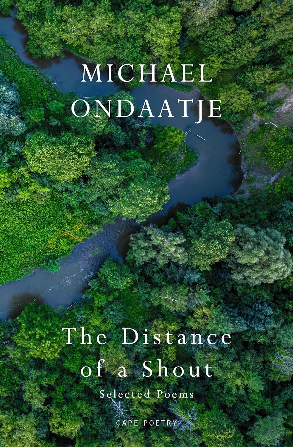 The Distance of a Shout: Selected Poems